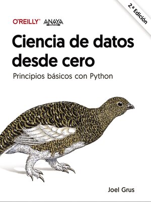 cover image of Ciencia de datos desde cero. Segunda edición